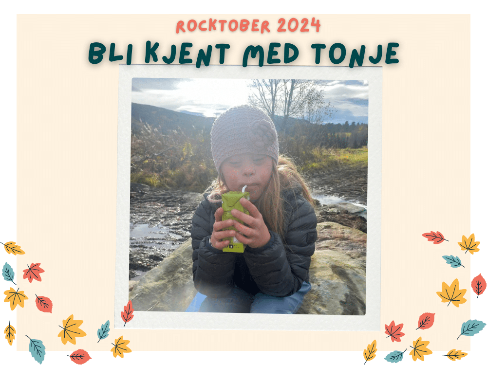 Bli kjent med Tonje i Rocktober 2024